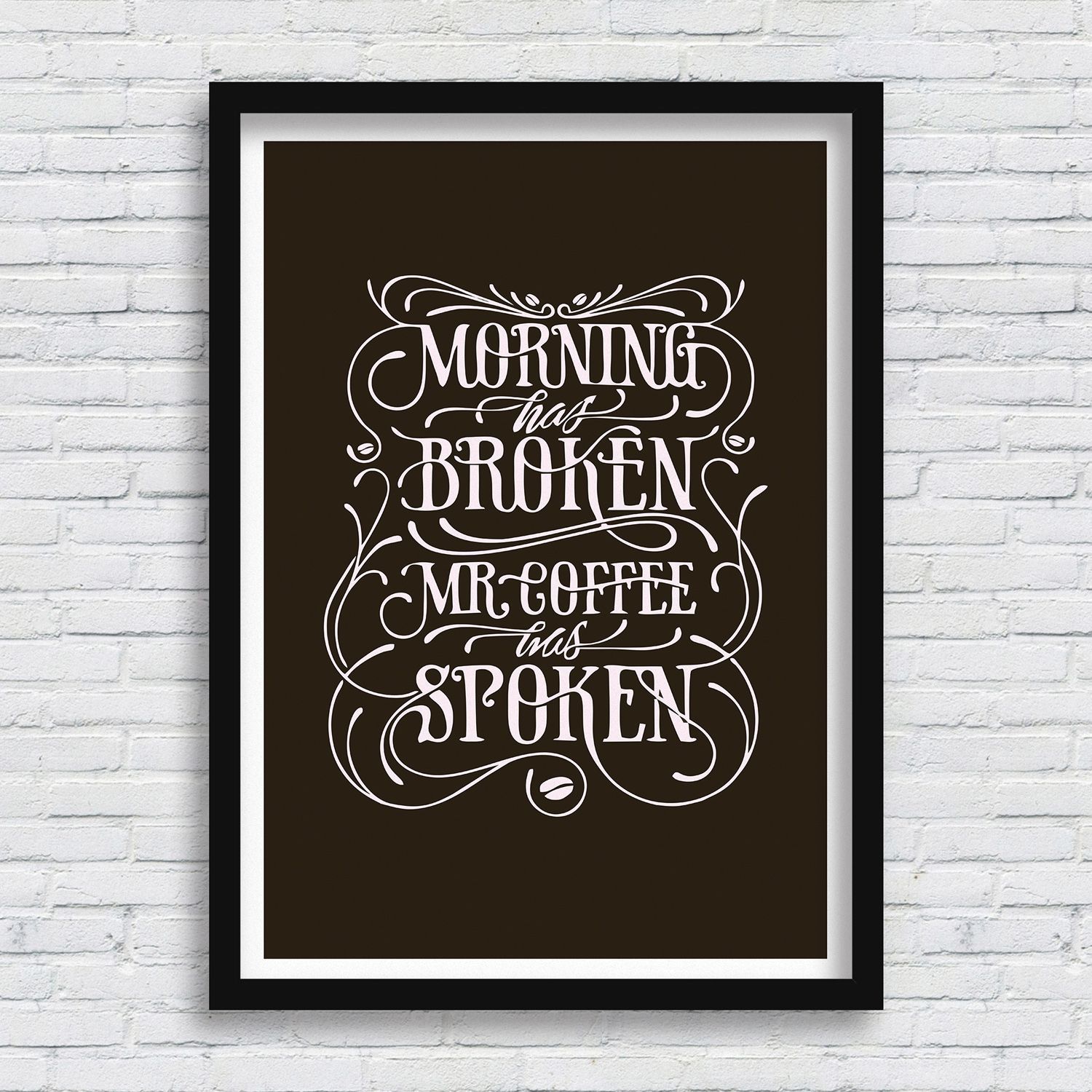 Постер "Morning has broken (brown)"
