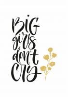 Постер "Big girls dont cry"