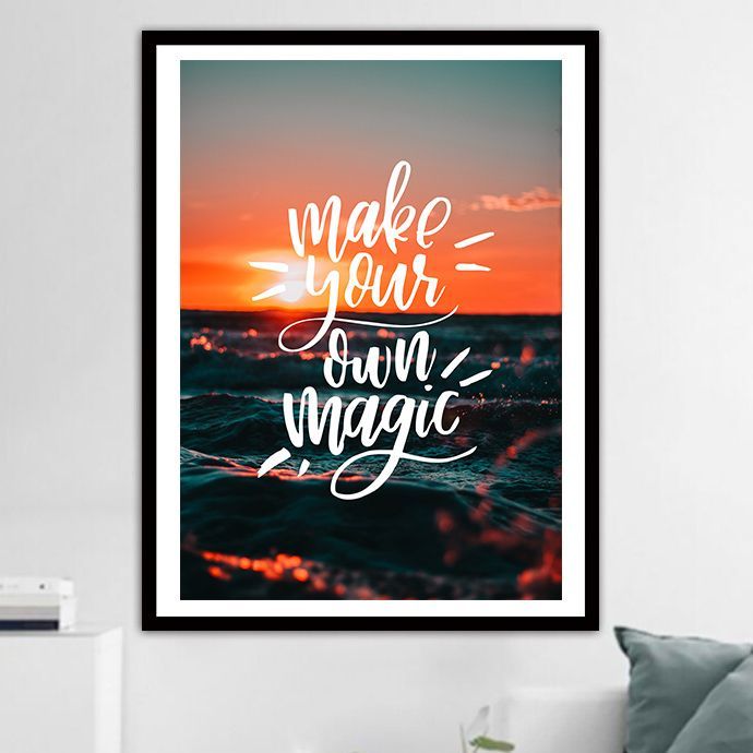 Постер "Make your own magic"