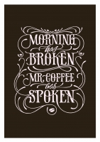 Постер "Morning has broken (brown)"