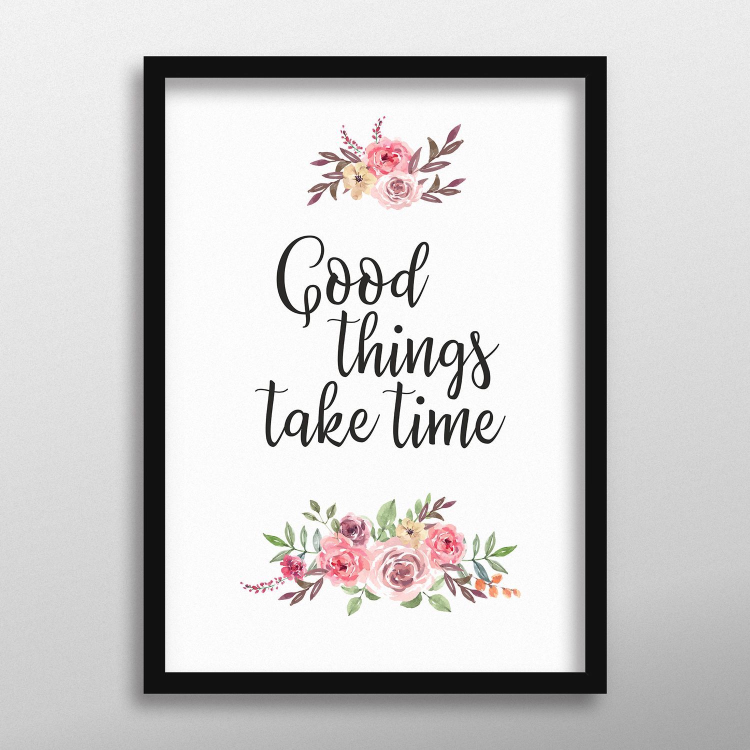 Постер "Good things take time"