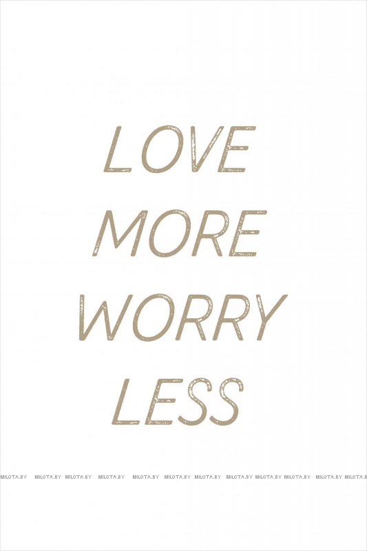 Постер &quot;Love more worry less&quot; A2 без рамки
