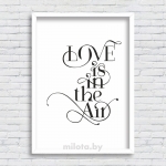Постер "Love is the air" A3 с рамкой белый