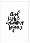 Постер "And so adventure begins" A1 с рамкой белый