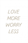 Постер "Love more worry less" A2 без рамки