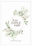 Постер "Let LOVE rule" A1 с рамкой белый