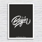 Постер "Its just begin" A4 с рамкой белый