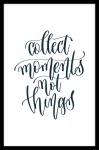 Постер "Collect Moments" A4 с рамкой черный